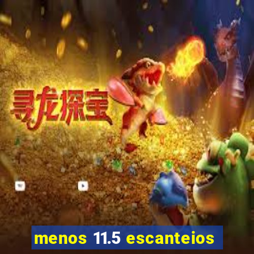 menos 11.5 escanteios