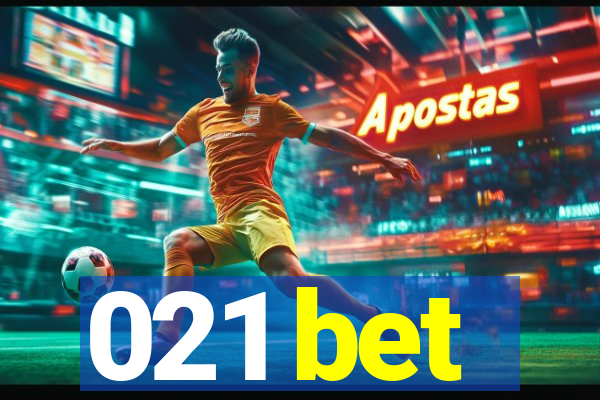 021 bet