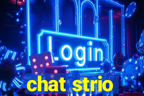 chat strio