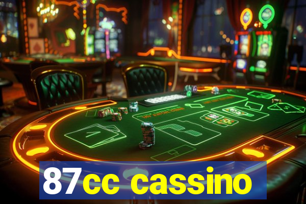87cc cassino