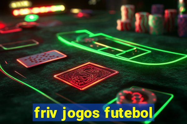 friv jogos futebol