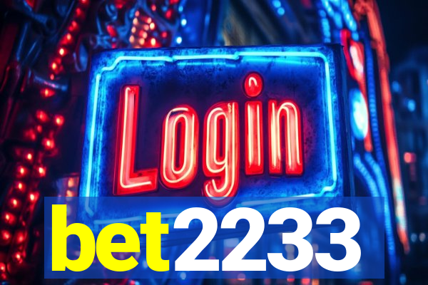 bet2233