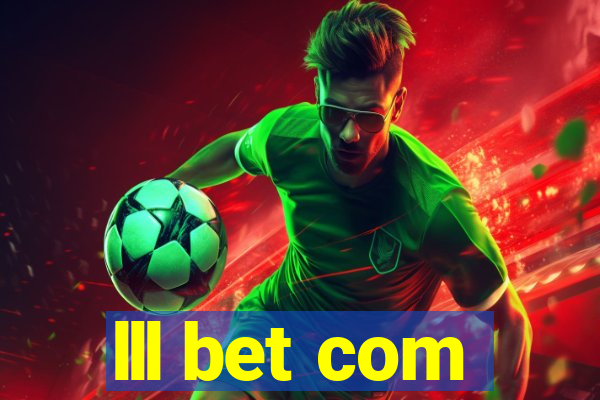 lll bet com
