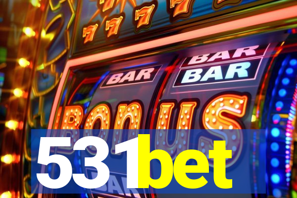 531bet