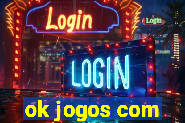 ok jogos com