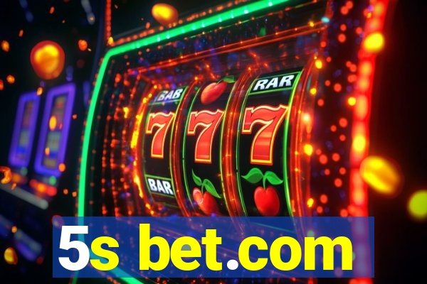 5s bet.com