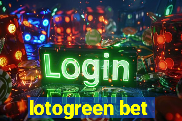 lotogreen bet