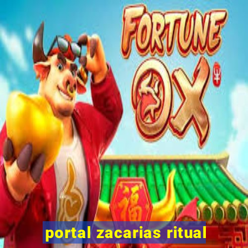 portal zacarias ritual