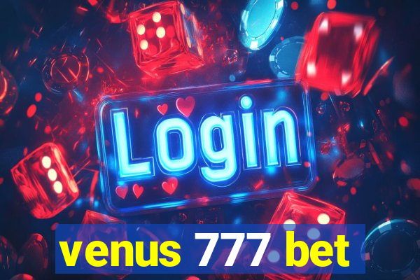 venus 777 bet