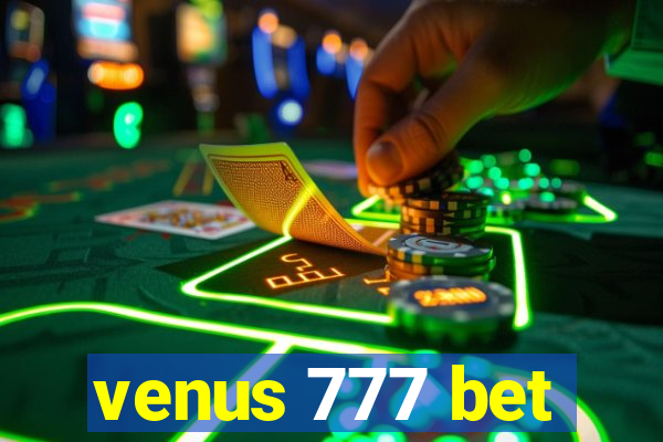 venus 777 bet