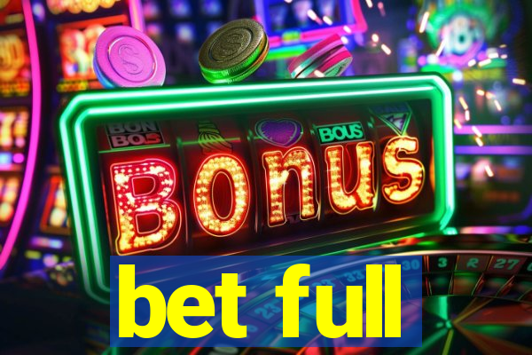 bet full