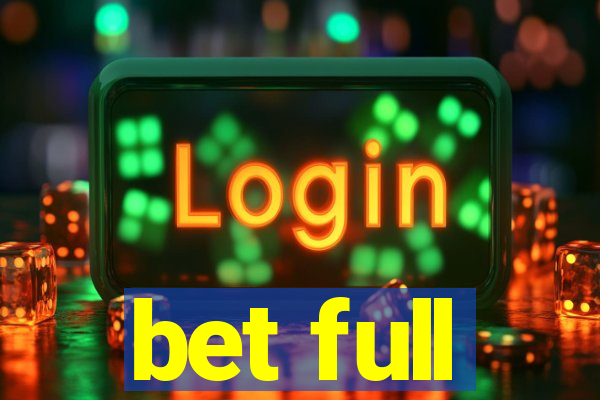 bet full