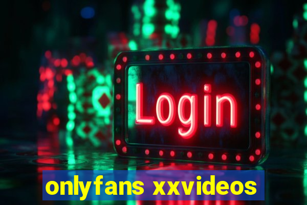 onlyfans xxvideos