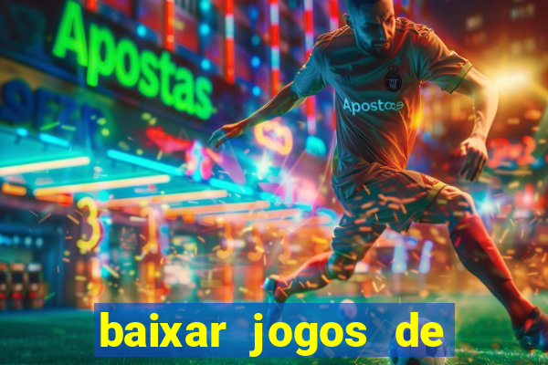 baixar jogos de ganhar dinheiro gratuito