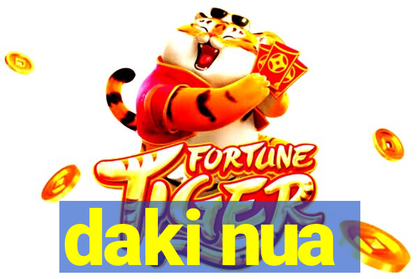 daki nua