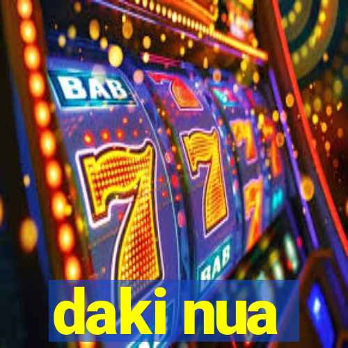 daki nua