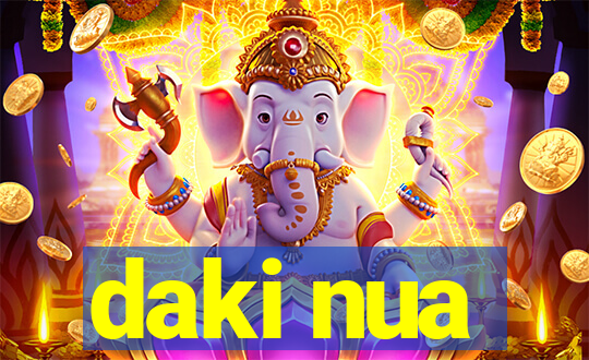 daki nua