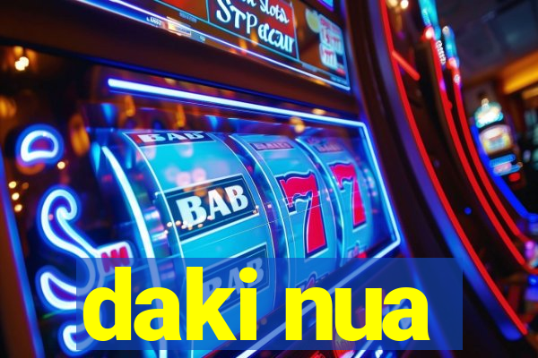 daki nua