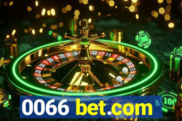 0066 bet.com