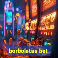 borboletas bet