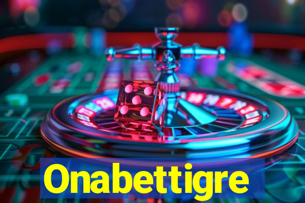 Onabettigre