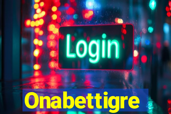 Onabettigre