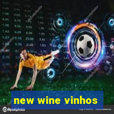 new wine vinhos