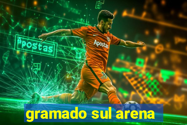 gramado sul arena