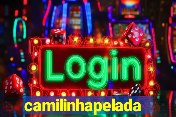 camilinhapelada