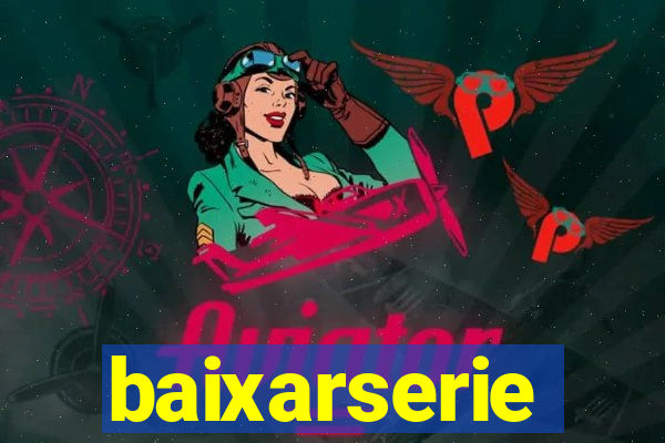 baixarserie