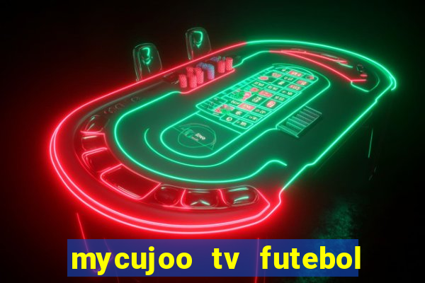mycujoo tv futebol ao vivo