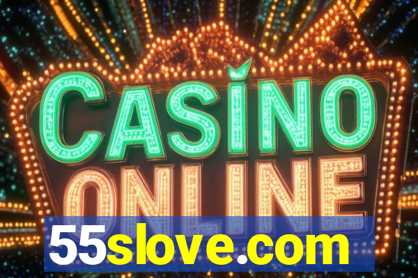 55slove.com