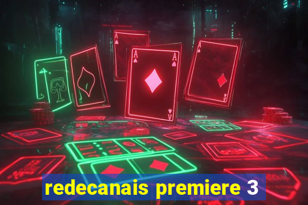redecanais premiere 3