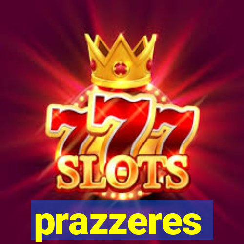prazzeres