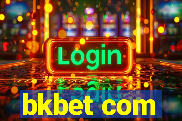 bkbet com