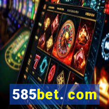 585bet. com