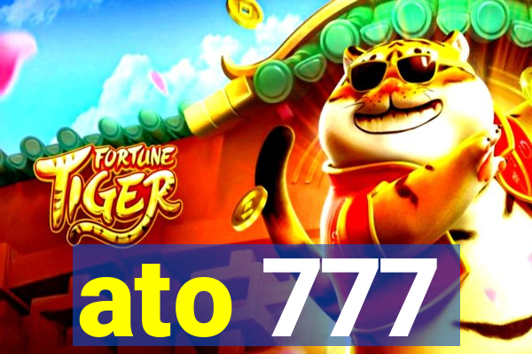 ato 777