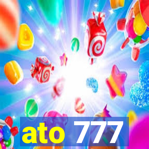 ato 777