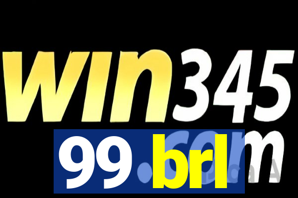 99 brl