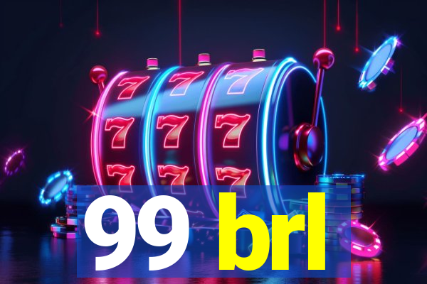 99 brl