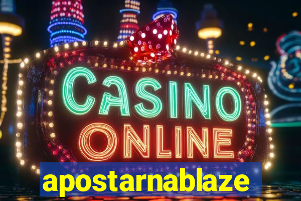 apostarnablaze