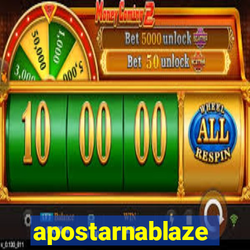 apostarnablaze