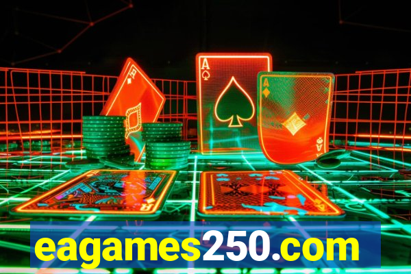 eagames250.com
