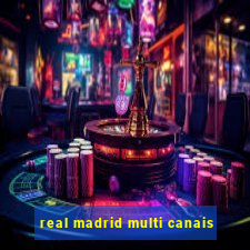 real madrid multi canais