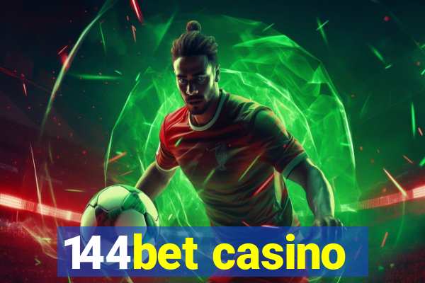 144bet casino