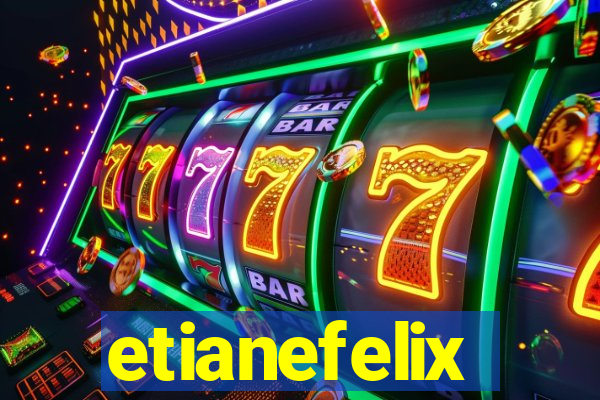 etianefelix