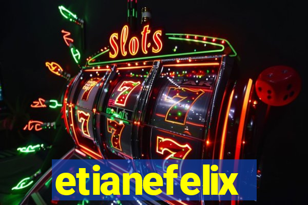 etianefelix