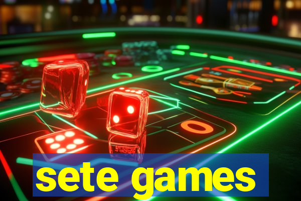 sete games