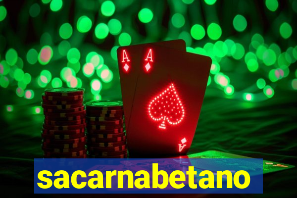 sacarnabetano