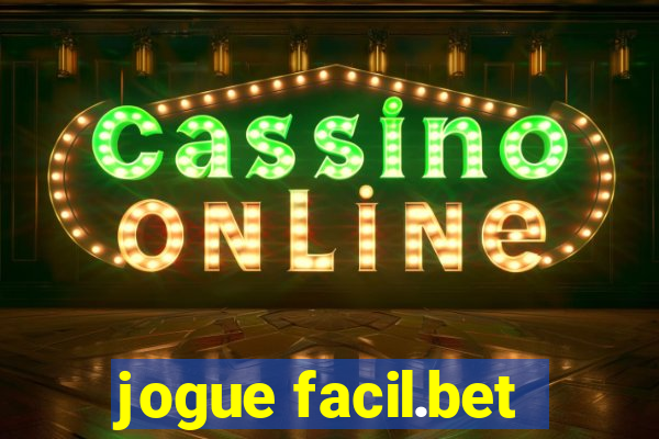 jogue facil.bet